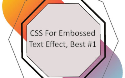 CSS For Embossed Text Effect, Best #1